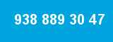 938 889 30 47 938 889 30 47